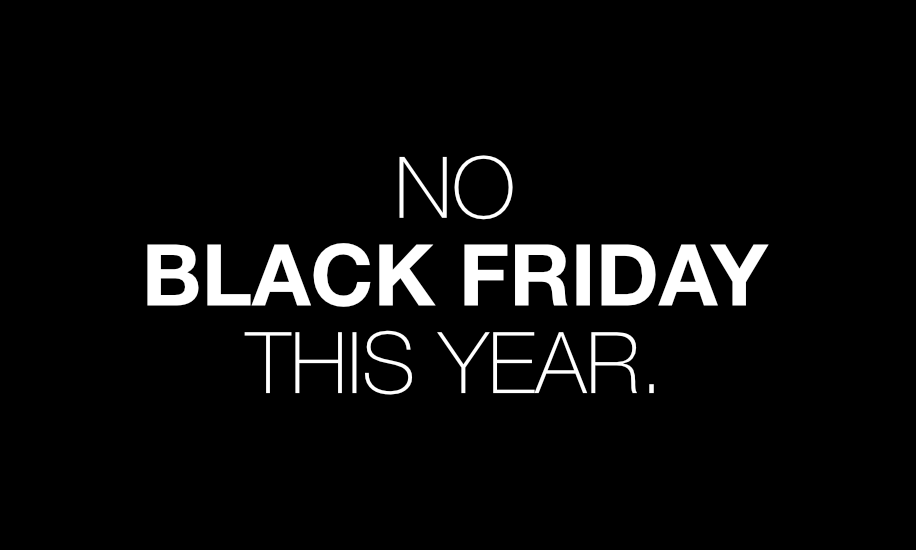There Will Be No Black Friday This Year