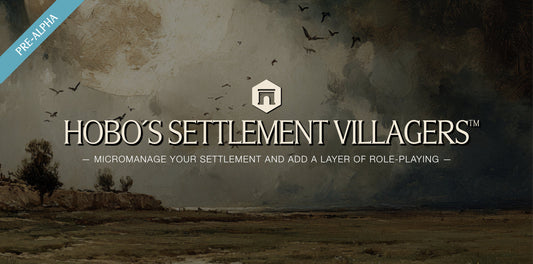 Hobo's Settlement Villagers™ Will Change the Way You Manage Your Settlement